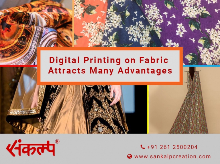Digital Printing on Fabric Attracts Many Advantages Sankalp Creation